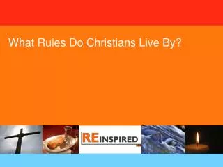 What Rules Do Christians Live By?