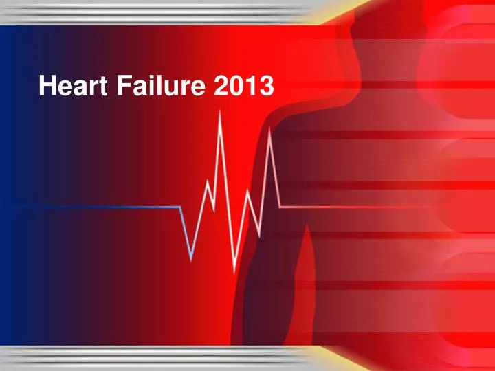 heart failure 2013