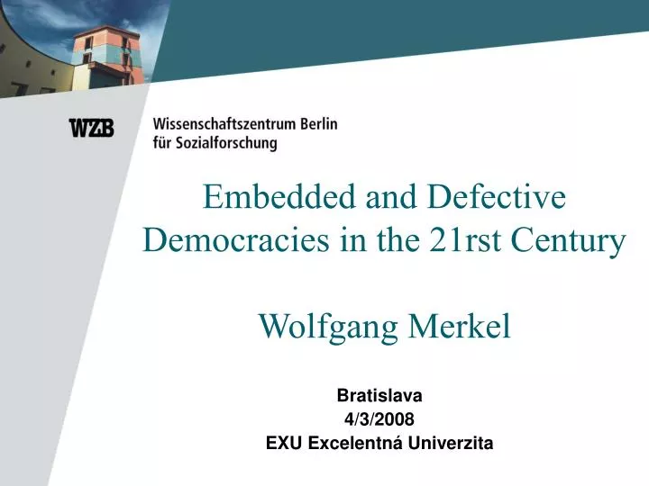embedded and defective democracies in the 21rst century wolfgang merkel