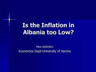 Is the Inflation in Albania too Low?