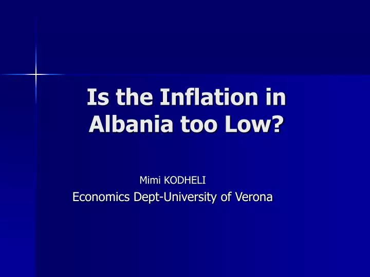 is the inflation in albania too low