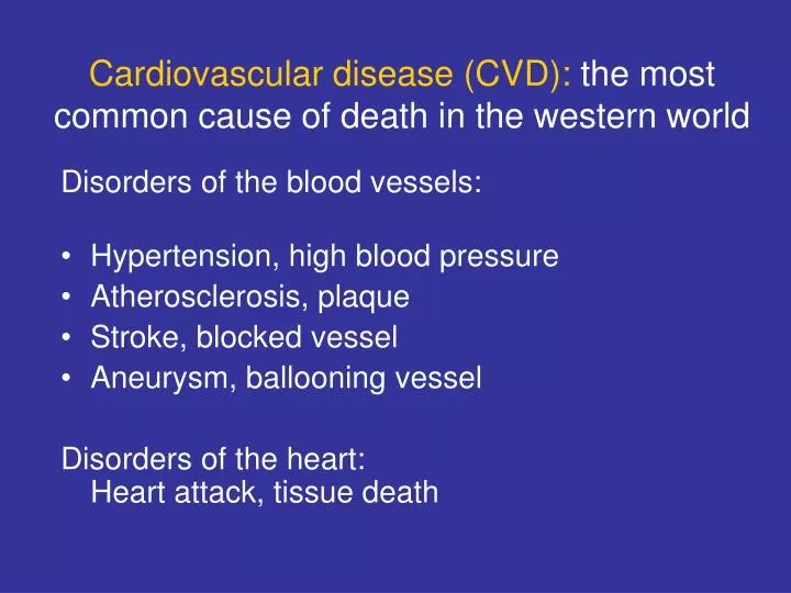 cardiovascular disease cvd the most common cause of death in the western world