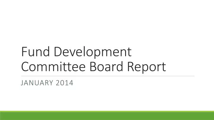 fund development committee board report