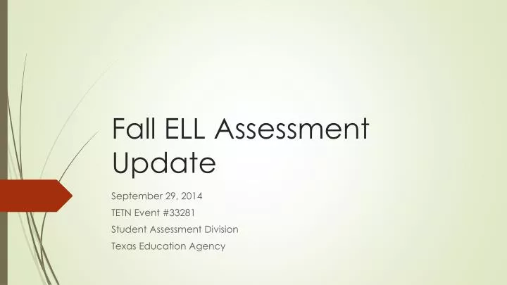fall ell assessment update