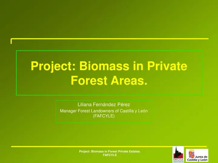 project biomass in private forest areas
