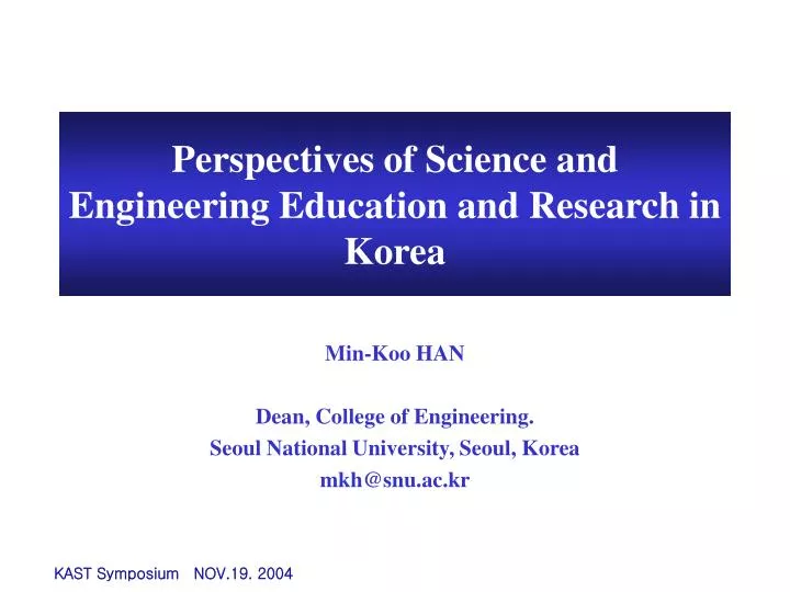 perspectives of science and engineering education and research in korea