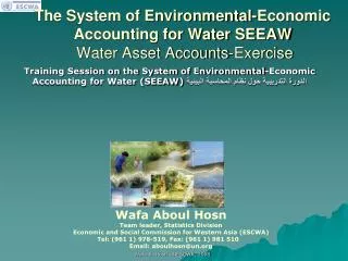 The System of Environmental-Economic Accounting for Water SEEAW Water Asset Accounts-Exercise