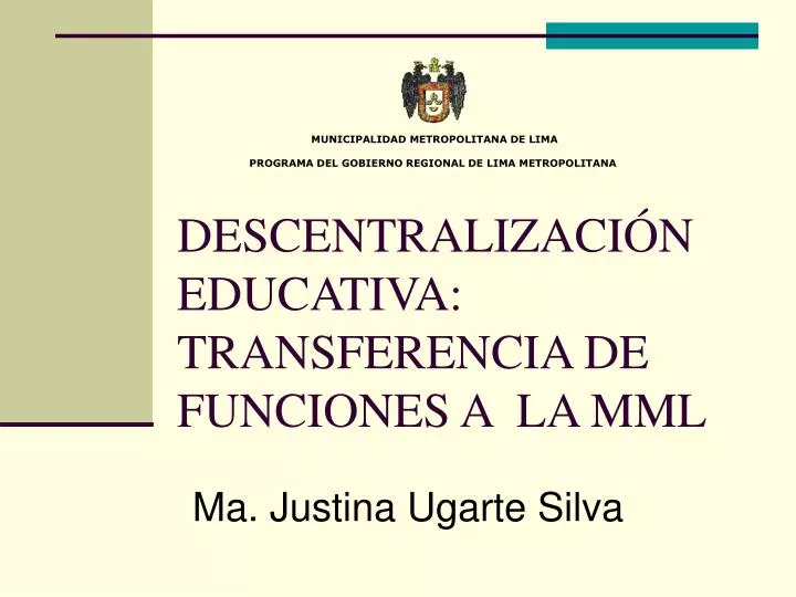 descentralizaci n educativa transferencia de funciones a la mml