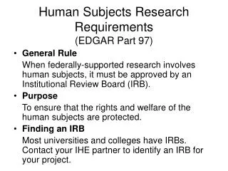 Human Subjects Research Requirements (EDGAR Part 97)