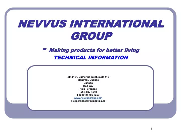 nevvus international group making products for better living technical information