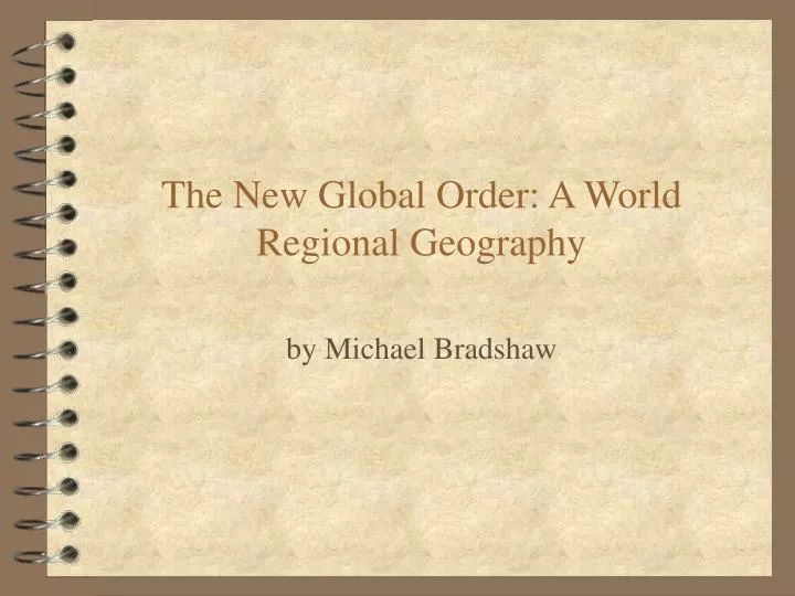 the new global order a world regional geography