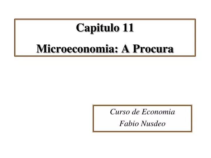 capitulo 11 microeconomia a procura