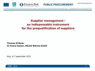 Supplier management - an indispensable instrument for the prequalification of suppliers