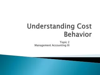 Understanding Cost Behavior
