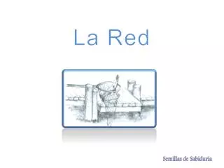 la red