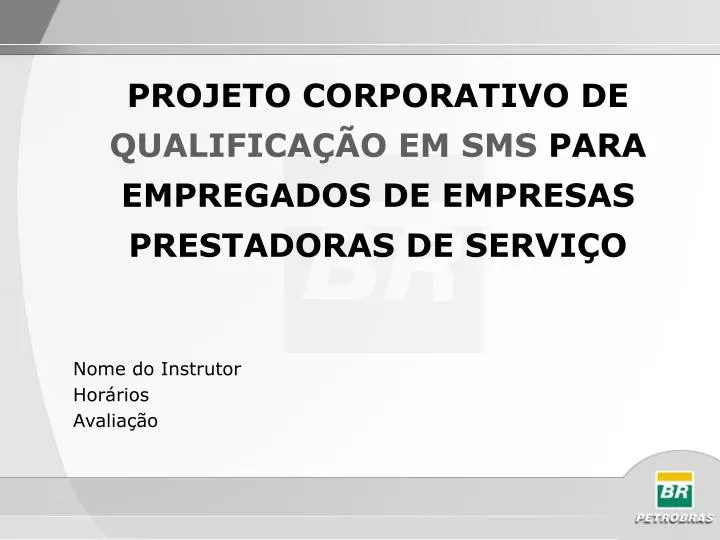 projeto corporativo de qualifica o em sms para empregados de empresas prestadoras de servi o