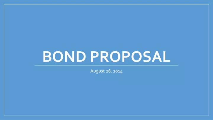 bond proposal
