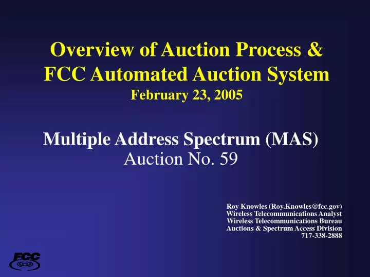 overview of auction process fcc automated auction system february 23 2005