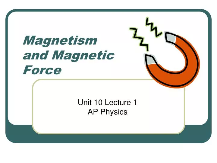magnetism and magnetic force