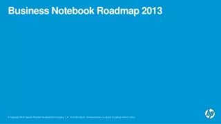 Business Notebook Roadmap 2013