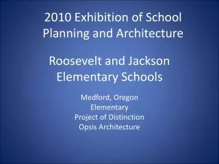 Roosevelt and Jackson Elementary Schools