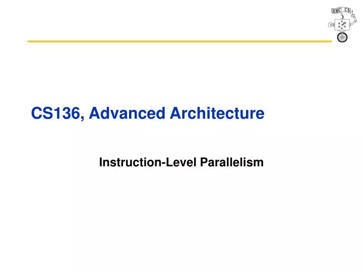 cs136 advanced architecture