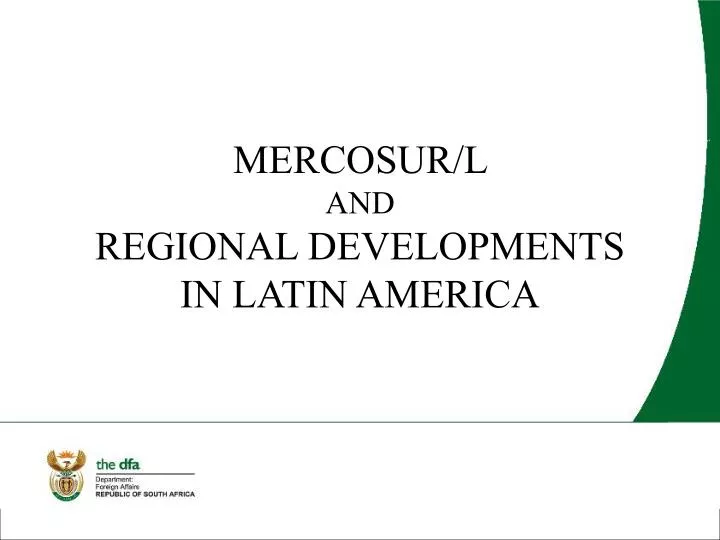 mercosur l and regional developments in latin america