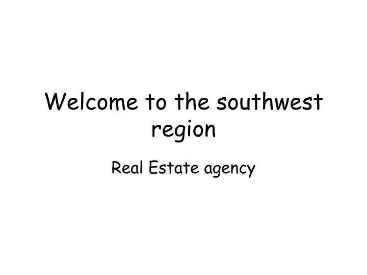 welcome to the southwest region