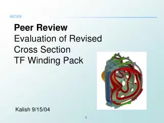 Peer Review Evaluation of Revised Cross Section TF Winding Pack