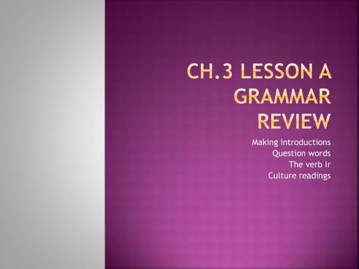 ch 3 lesson a grammar review