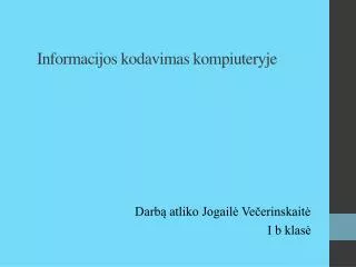 informacijos kodavimas kompiuteryje