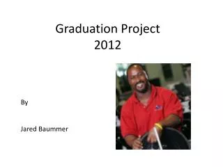 Graduation Project 2012