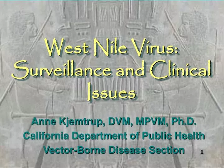 west nile virus surveillance and clinical issues