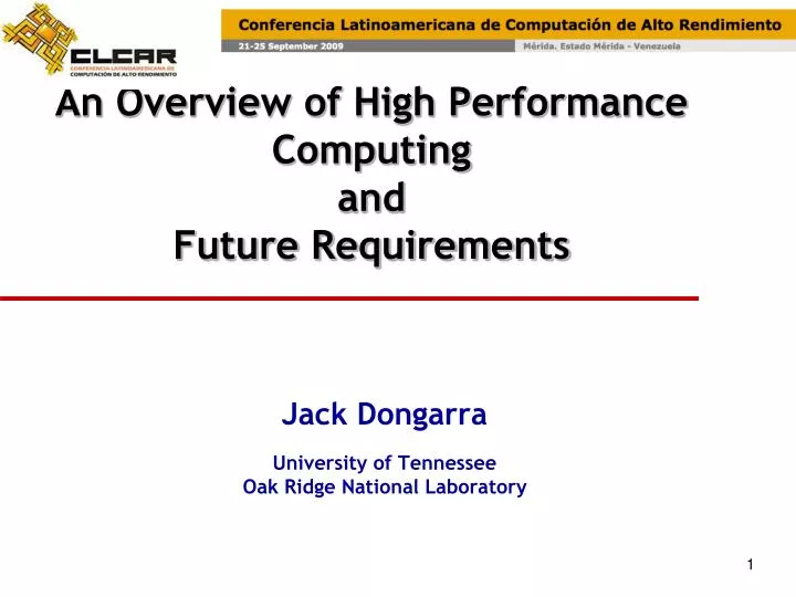 an overview of high performance computing and future requirements