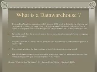 What is a Datawarehouse ?