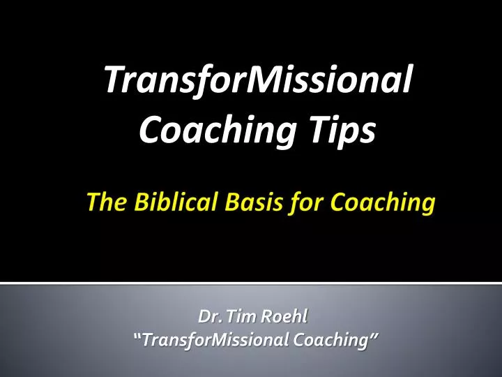 transformissional coaching tips
