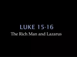 Luke 15-16