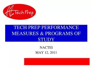 TECH PREP PERFORMANCE MEASURES &amp; PROGRAMS OF STUDY