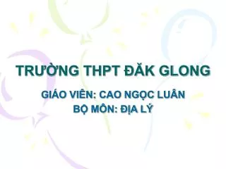 tr ng thpt k glong
