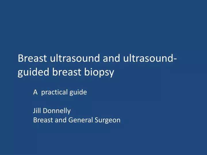 breast ultrasound and ultrasound guided breast biopsy