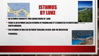 Isthmus by Luke