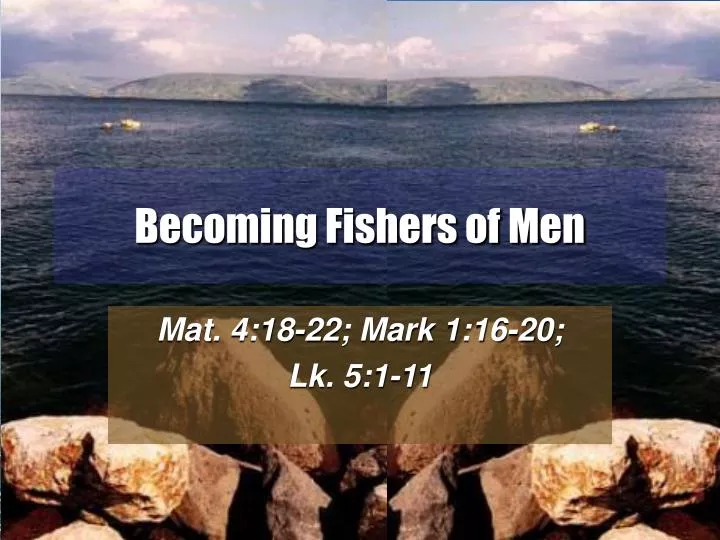 becoming fishers of men