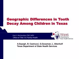 Geographic Differences in Tooth Decay Among Children in Texas