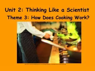 Unit 2: Thinking Like a Scientist