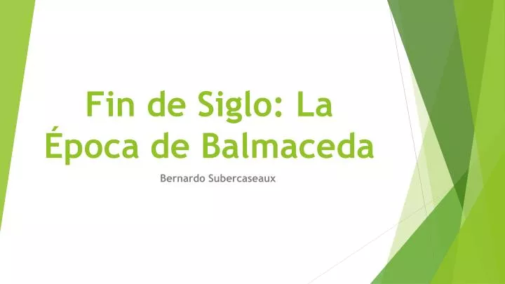 fin de siglo la poca de balmaceda