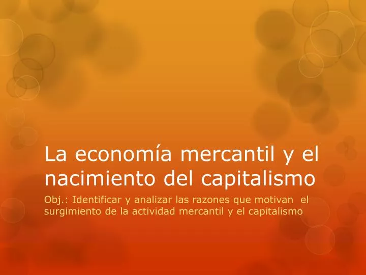 la econom a mercantil y el nacimiento del capitalismo