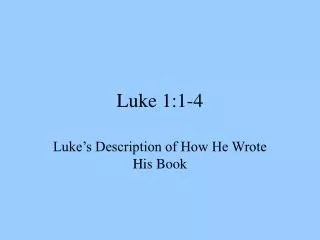 Luke 1:1-4