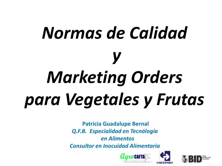 normas de calidad y marketing orders para vegetales y frutas