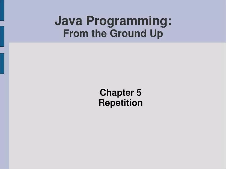 java programming from the ground up