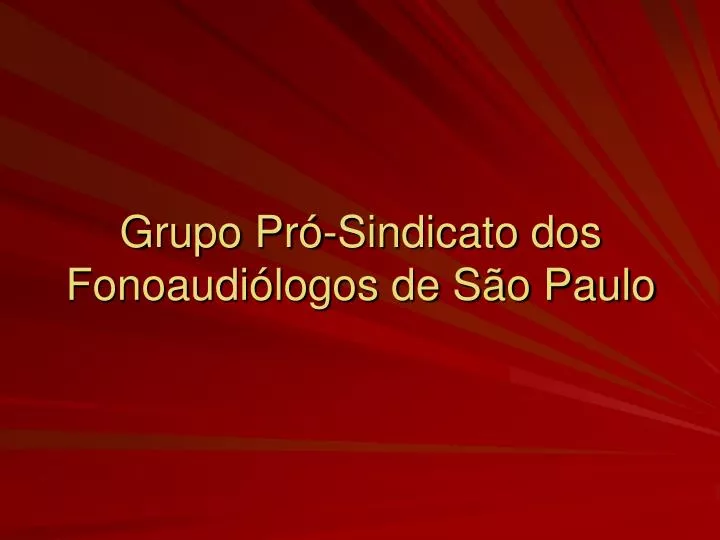 grupo pr sindicato dos fonoaudi logos de s o paulo